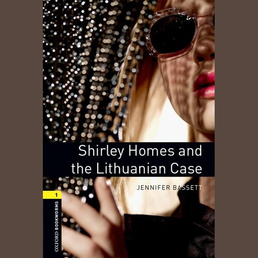 Shirley Homes and the Lithuanian Case, Jennifer Bassett