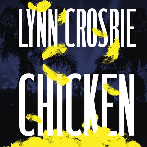 Chicken, Lynn Crosbie