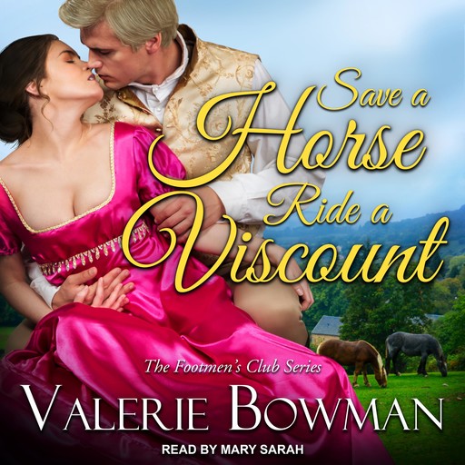 Save a Horse, Ride a Viscount, Valerie Bowman
