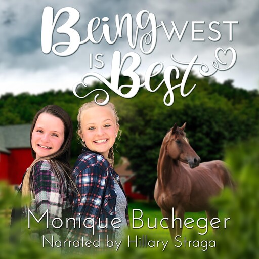 Being West Is Best, Monique Bucheger