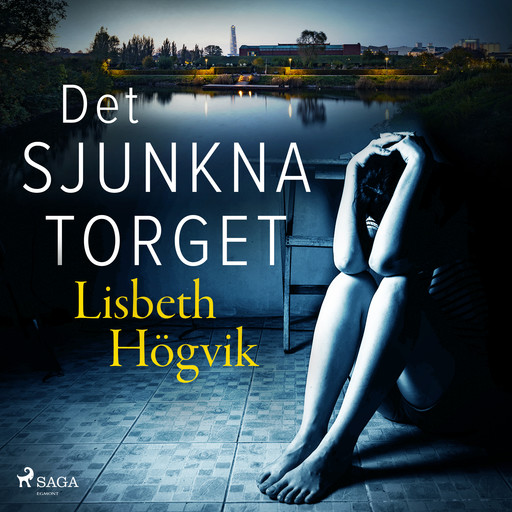 Det sjunkna torget, Lisbeth Högvik