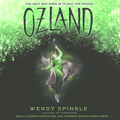 Ozland (The Everland Trilogy, Book 3), Wendy Spinale