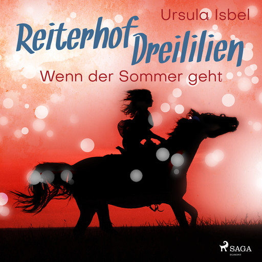 Reiterhof Dreililien 8 - Wenn der Sommer geht, Ursula Isbel