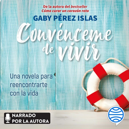 Convénceme de vivir, Gaby Pérez Islas