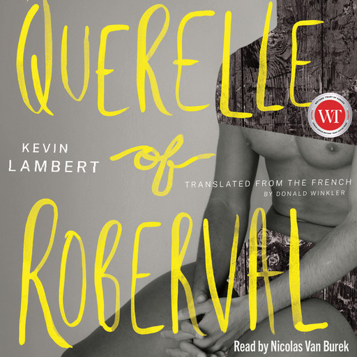 Querelle of Roberval (Unabridged), Kevin Lambert