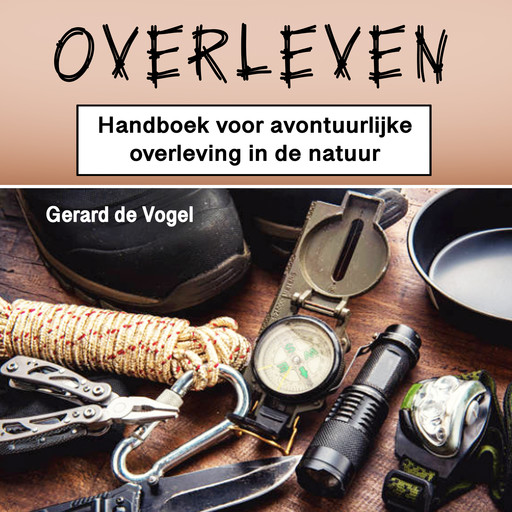 Overleven, Gerard de Vogel