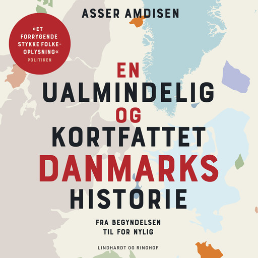 En ualmindelig og kortfattet Danmarkshistorie, Asser Amdisen