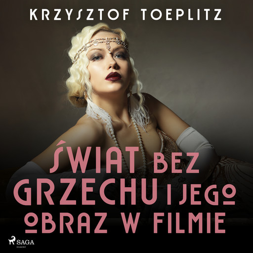 Świat bez grzechu i jego obraz w filmie, Krzysztof Toeplitz