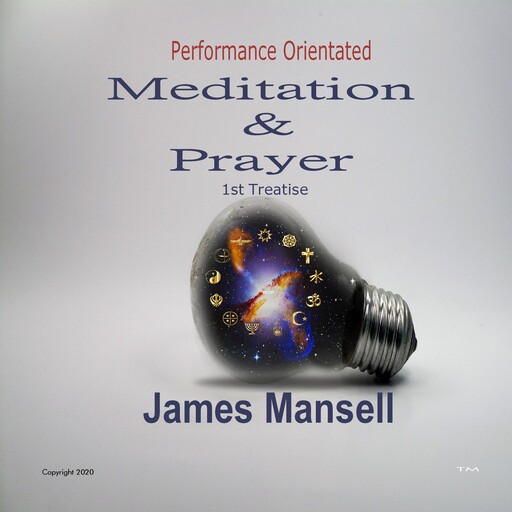 Performance Orientated Meditation & Prayer, James Mansell