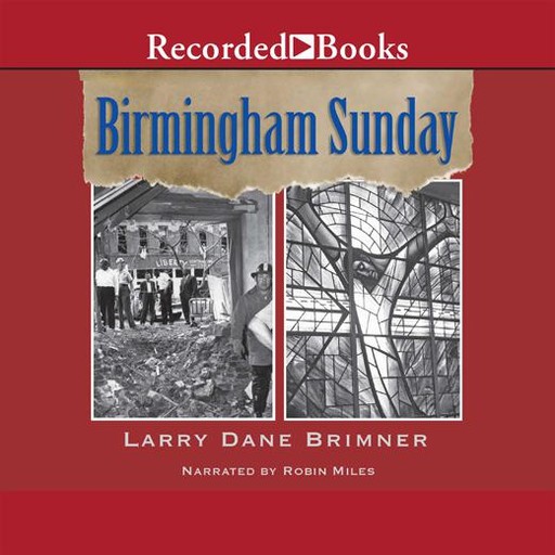 Birmingham Sunday, Larry Dane Brimner