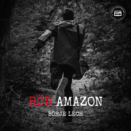 Röd Amazon, Börje Lech