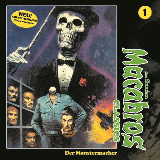 Macabros - Classics, Folge 1: Der Monstermacher, Dan Shocker