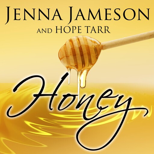 Honey, Jenna Jameson, Hope Tarr