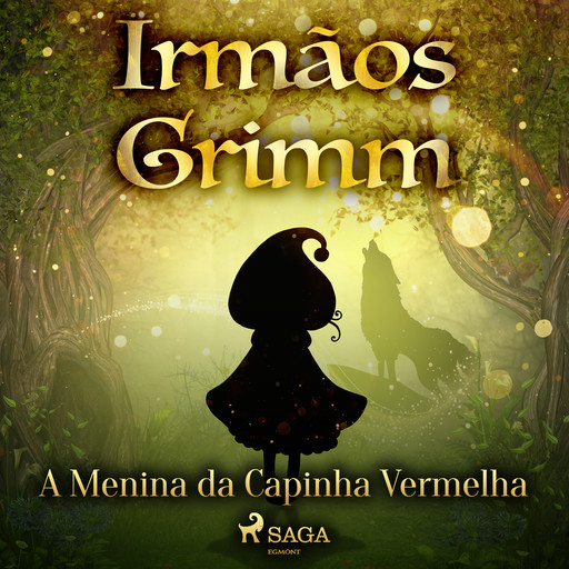 A Menina da Capinha Vermelha, Irmãos Grimm