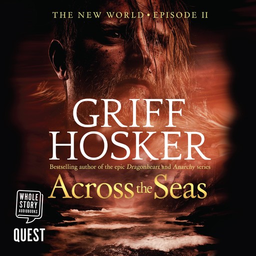 Across the Seas, Griff Hosker
