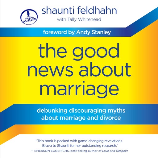 The Good News About Marriage, Shaunti Feldhahn, Tally Whitehead