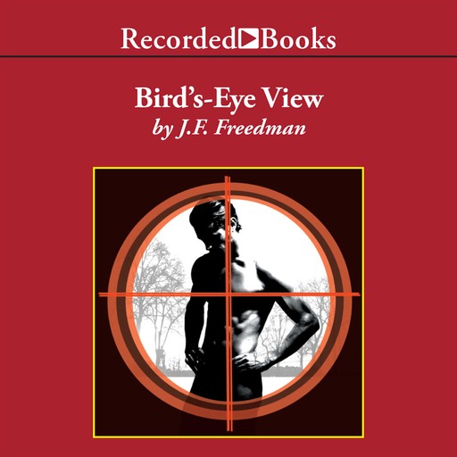 Bird's-Eye View, J.F. Freedman