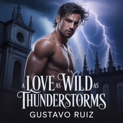 A love as wild as thunderstorms, Gustavo Luiz