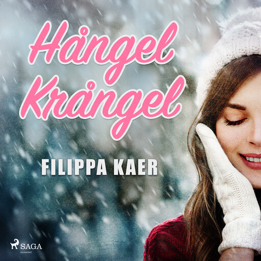 Hångel krångel, Filippa Kaer