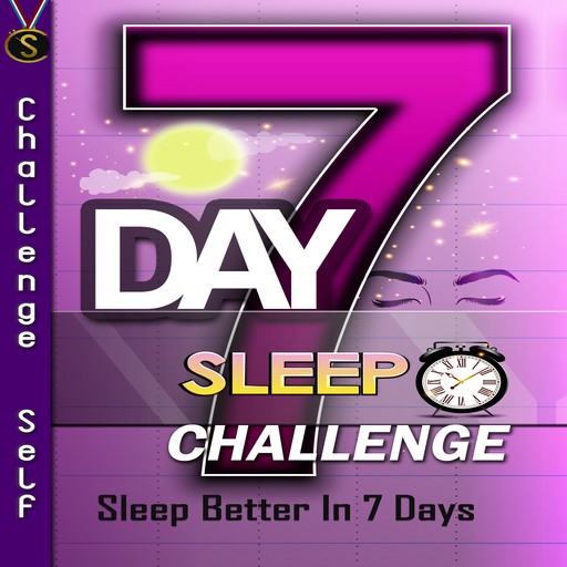 7-Day Sleep Challenge, Challenge Self