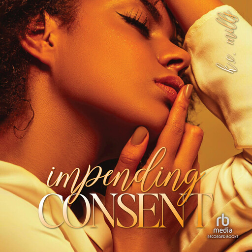 Impending Consent, K.C. Mills