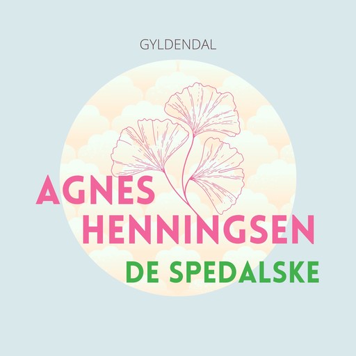 De spedalske, Agnes Henningsen