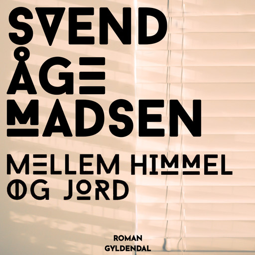 Mellem himmel og jord, Svend Åge Madsen