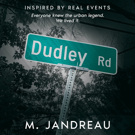 Dudley Road, M. Jandreau
