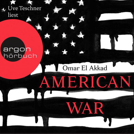 American War (Ungekürzte Lesung), Omar El Akkad