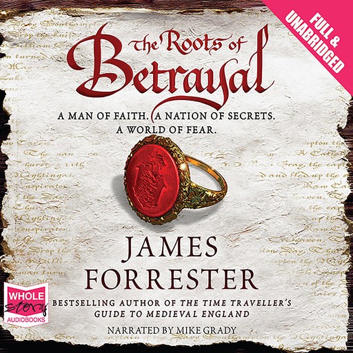 The Roots of Betrayal, James Forrester