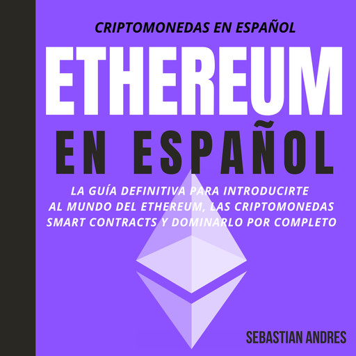 Ethereum en Español, Sebastian Andres