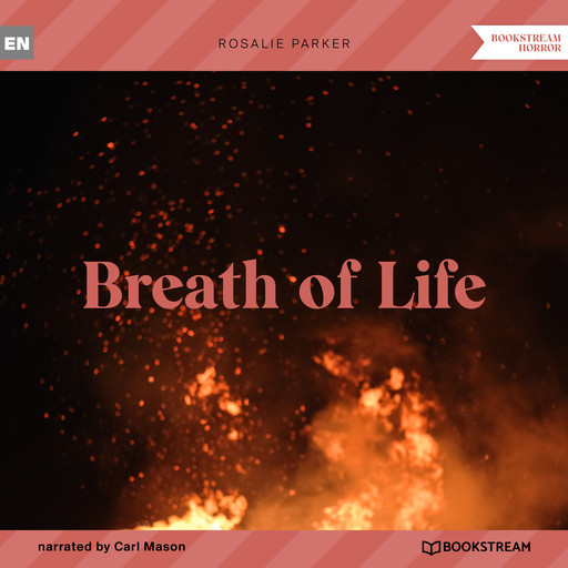 Breath of Life (Unabridged), Rosalie Parker