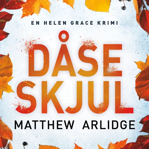 Dåseskjul, Matthew Arlidge