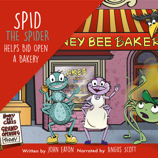 Spid the Spider Helps Bid Open a Bakery, John Eaton
