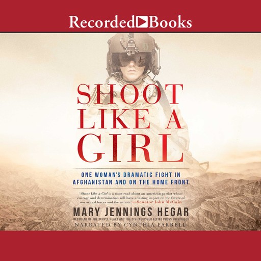 Shoot Like a Girl, Major Mary Jennings Hegar