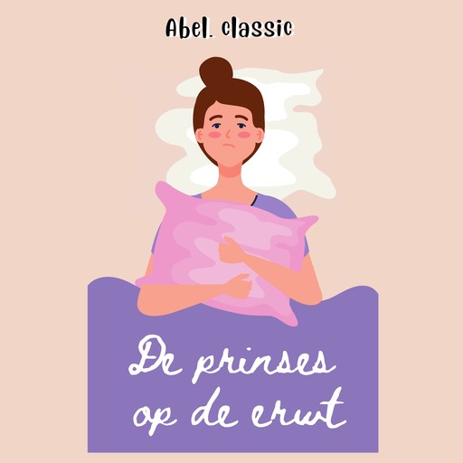 Abel Classics, De prinses op de erwt, Hans Christian Andersen