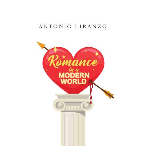 Romance In A Modern World, Antonio Liranzo