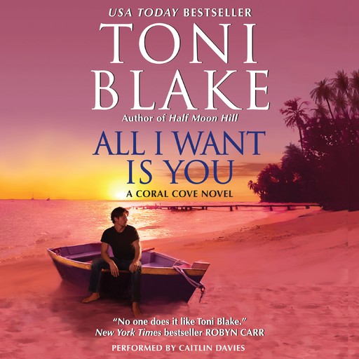 All I Want Is You, Toni Blake