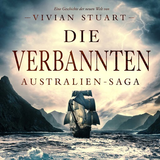Die Verbannten - Australien-Saga 1, Vivian Stuart