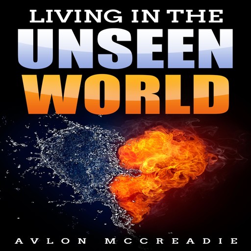 Living in the Unseen World, McCreadie Avlon