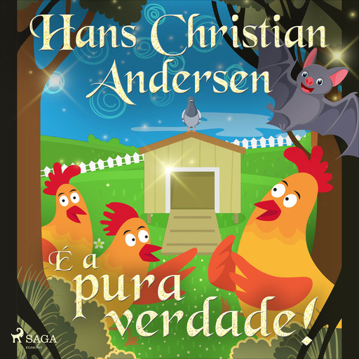 É a pura verdade!, Hans Christian Andersen