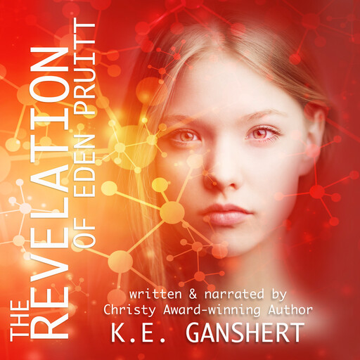 The Revelation of Eden Pruitt, K.E. Ganshert