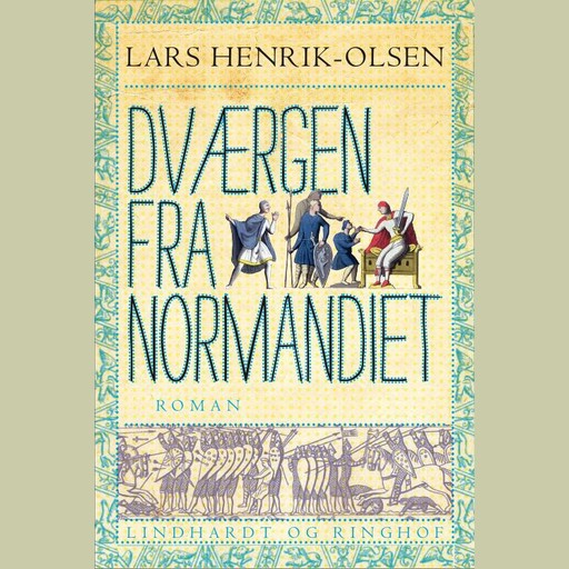 Dværgen fra Normandiet, Lars-Henrik Olsen