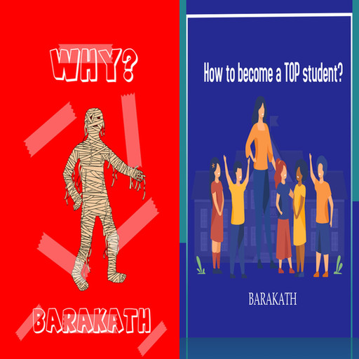 Why? How to become a top student?, Barakath
