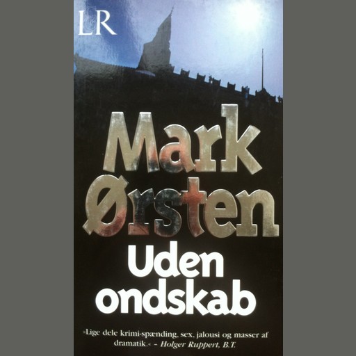 Uden ondskab, Mark Ørsten