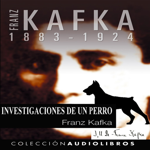 Investigaciones de un perro, Franz Kafka