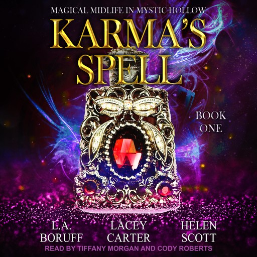 Karma’s Spell, Helen Scott, L.A. Boruff, Lacey Carter Anderson