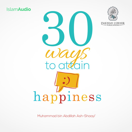 30 Ways To Attain Happiness, Muhammad bin Abdillah Ash-Shaayi'