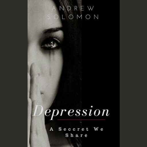 Depression, Andrew Solomon