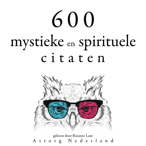 600 mystieke en spirituele citaten, Multiple Authors